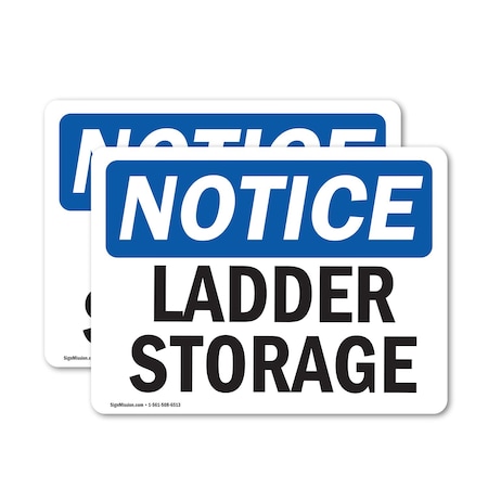 Signmission Ladder Storage, 10 in W x Rectangle, Vinyl Decal OS-2PACK-NS-D-710-L-13948
